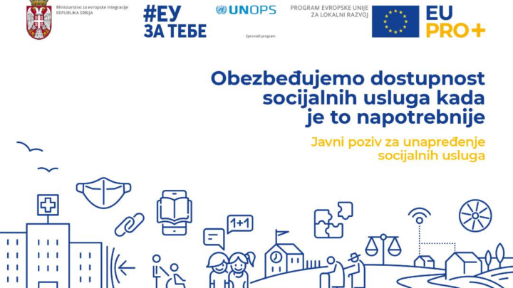 Produžen rok za prijavu na EU PRO Plus javni poziv za unapređenje socijalnih usluga na lokalnom nivou