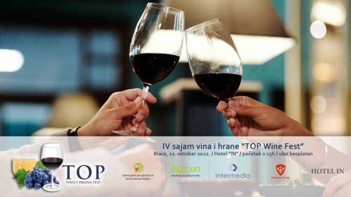 Sajam vina i hrane-TOP WINE FEST održava se sutra u Blacu