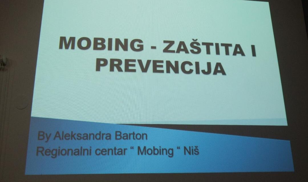 Održana tribina o temi‚‚Preživeti i sprečiti mobing‚‚