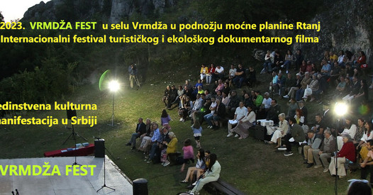 KONKURS za prijem filmova za Sedmi Internacionalni Festival turističkog i ekološkog dokumentarnog filma – VRMDŽA FEST 2023