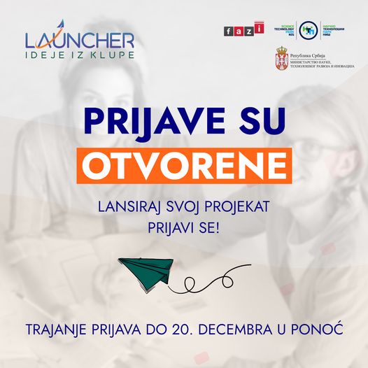 Otvorene prijave za Launcher je program – podršku startapima, da realizuju ideje iz klupe!