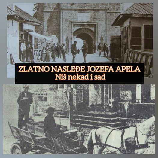 ZLATNO NASLEDJE JOZEFA APELA – NIŠ NEKAD I SAD